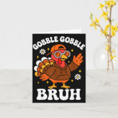 Bruh Funny Thanksgiving Turkey Gobble Boys Girls K カード (黄色い花)