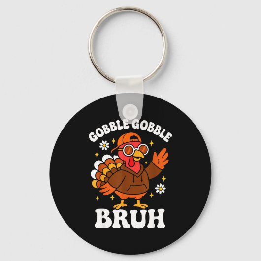 Bruh Funny Thanksgiving Turkey Gobble Boys Girls K キーホルダー (正面)