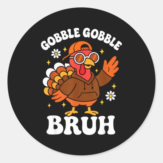 Bruh Funny Thanksgiving Turkey Gobble Boys Girls K ラウンドシール (正面)