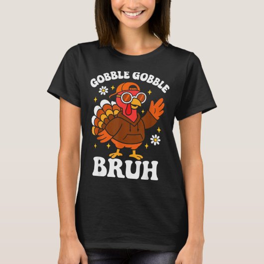Bruh Funny Thanksgiving Turkey Gobble Boys Girls K Tシャツ (正面)