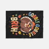Bruh Funny Thanksgiving Turkey Gobble Shirt Boys G フリースブランケット (正面(横))