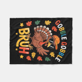 Bruh Funny Thanksgiving Turkey Gobble Shirt Boys G フリースブランケット (正面(横))