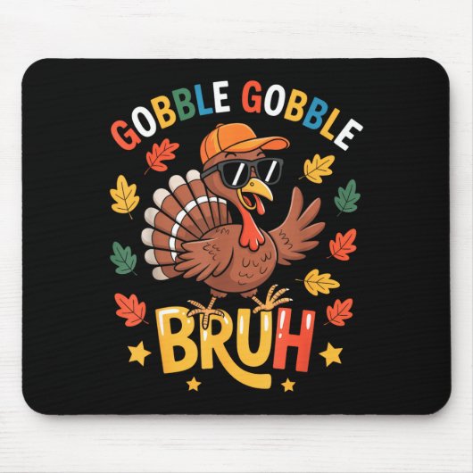 Bruh Funny Thanksgiving Turkey Gobble Shirt Boys G マウスパッド (正面)