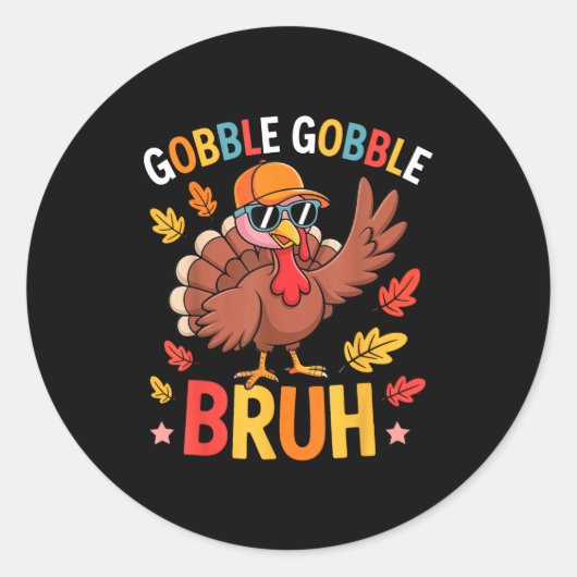 Bruh Funny Thanksgiving Turkey Gobble Shirt Boys G ラウンドシール (正面)