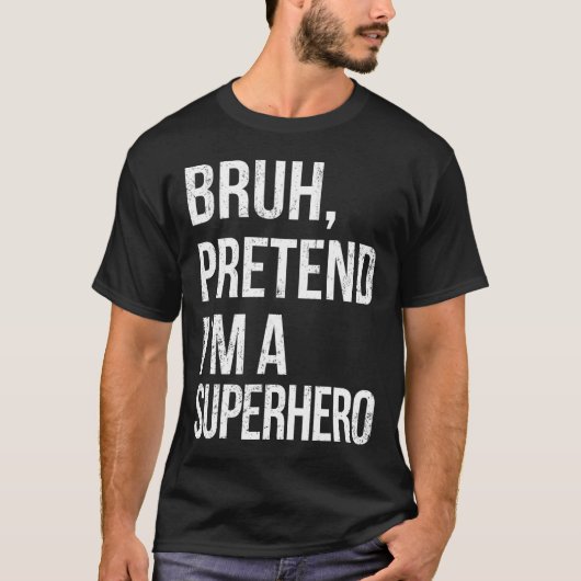 Bruh Furi私はスーパーヒーローハロウィーン怠惰な簡単D Tシャツ (正面)