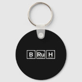 Bruh Gamer Slang Meme Design  キーホルダー (正面)