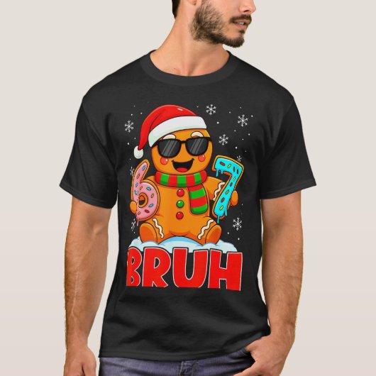 Bruh Gingerbread Six Seven 67 Ice Cream Drip Chris Tシャツ (正面)