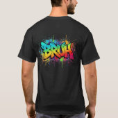 Bruh Graffiti PNG | Rainbow Street Art Sublimation Tシャツ (裏面)