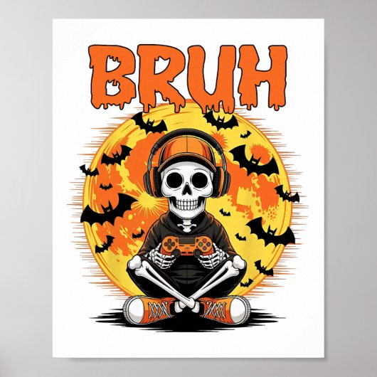 Bruh Halloween Boys Kids Gamer Mens Skeleton Video ポスター (正面)