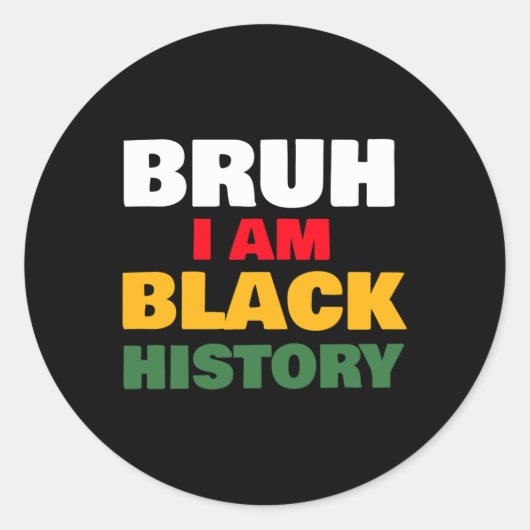 Bruh I Am Black Historyステッカー2 ラウンドシール (正面)