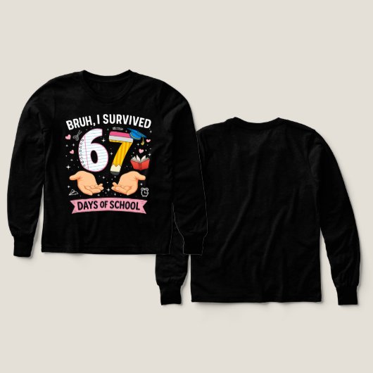 Bruh I survived 67 days of school (デザイン 正面&背面)