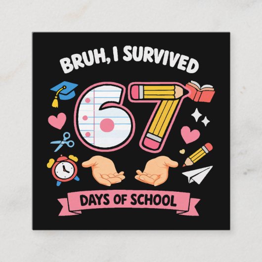 Bruh I survived 67 days of school エンクロージャーカード (正面)