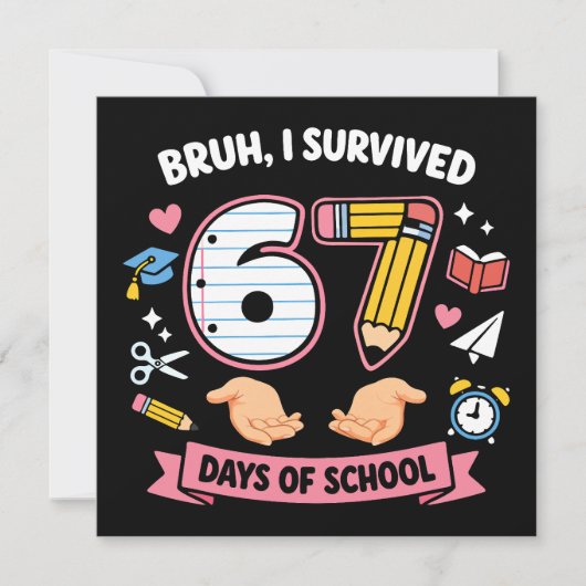 Bruh I survived 67 days of school サンキューカード (正面)