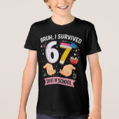 Bruh I survived 67 days of school トライブレンドＴシャツ (正面)