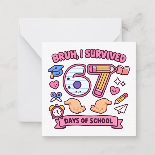 Bruh I survived 67 days of school ノートカード (正面)