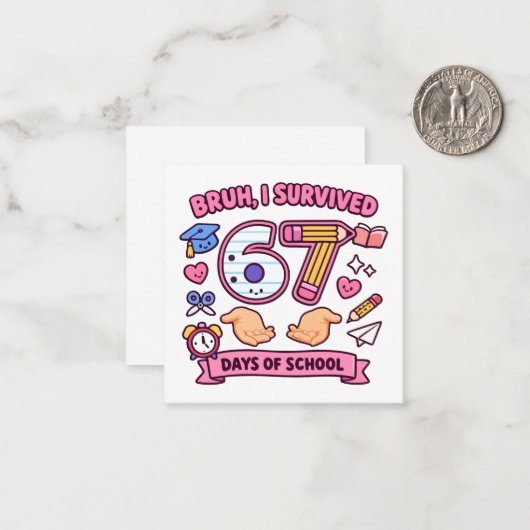 Bruh I survived 67 days of school ノートカード (正面/裏面インサイチュ)