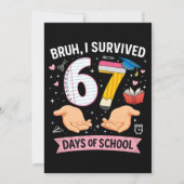 Bruh I survived 67 days of school 招待状 (正面)
