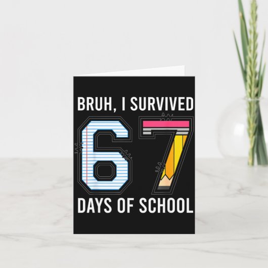 Bruh I Survived 67 Days Of School Six Seven Kids T カード (正面)