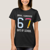 Bruh I Survived 67 Days Of School Six Seven Kids T Tシャツ (正面)