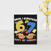 Bruh I Survived 67 Days Of School Six Seven Meme T カード (黄色い花)