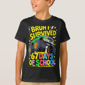 Bruh I Survived 67 Days Of School Six Seven Meme T Tシャツ (正面)