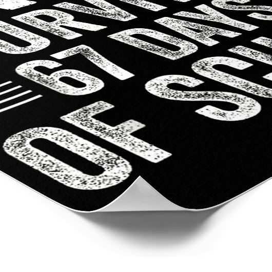 Bruh I Survived 67 Days Of School Teachers Kids Si ポスター (角)