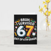 Bruh I Survived 67th Day Of 6th Grade 67 Meme Kid カード (黄色い花)