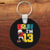 Bruh I'm 13 Year Old Football Player Boy 13th Birt キーホルダー (正面)