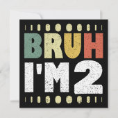 Bruh I'm 2 2歳の誕生日ヴィンテージおもしろいガールボーイ 招待状 (正面)