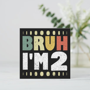 Bruh I'm 2 2歳の誕生日ヴィンテージおもしろいガールボーイ 招待状