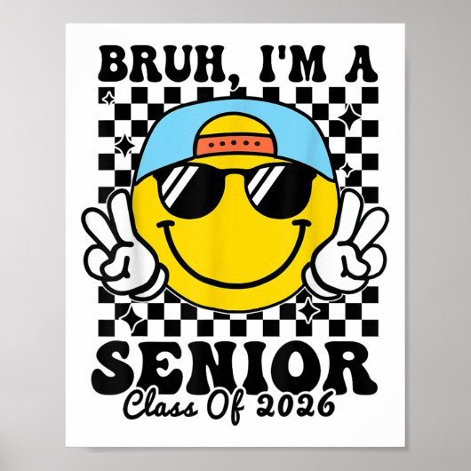 Bruh Im A Senior - Cl Of 2026卒業Senior 20 ポスター (正面)