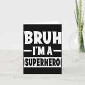 Bruh I'm A Superhero Funny Lazy Halloween Costume  カード (正面)