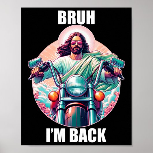 Bruh I'm Byck Jesus おもしろい Easter Ressurection Chri ポスター (正面)