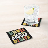 Bruh I'm Double Digits 10おもしろい番目の誕生日 スクエアペーパーコースター (インサイチュ)