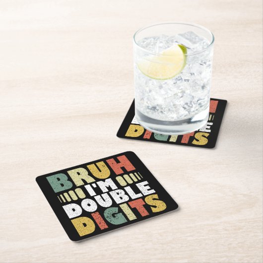 Bruh I'm Double Digits 10おもしろい番目の誕生日 スクエアペーパーコースター (インサイチュ)
