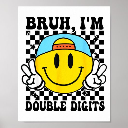 Bruh I'm Double Digits 10 Year Old Boy Birthday 10 ポスター (正面)
