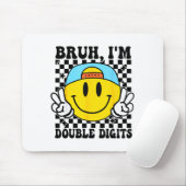 Bruh I'm Double Digits 10 Year Old Boy Birthday 10 マウスパッド (マウス)