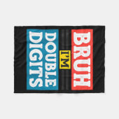 Bruh I'm Double Digits 10th Birthday 10 Year Old B フリースブランケット (正面(横))