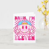 Bruh I'm Eleven 11 11th Birthday Girls Groovy 11 Y カード (黄色い花)