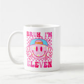 Bruh I'm Eleven 11 11th Birthday Girls Groovy 11 Y コーヒーマグカップ (左)
