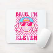 Bruh I'm Eleven 11 11th Birthday Girls Groovy 11 Y マウスパッド (マウス)