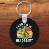 Bruh I'm In Headstart Dinosaur Ck To School Headst キーホルダー (正面)