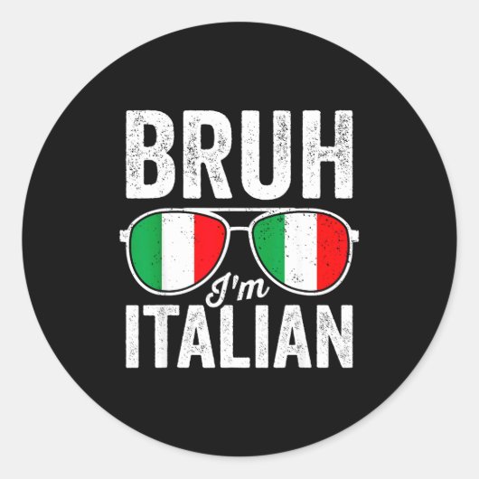 Bruh I'm Italian Funny Italian Festival Italian Bo ラウンドシール (正面)