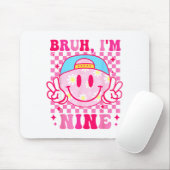 Bruh I'm Nine 9 9th Birthday Girls Groovy 9 Years  マウスパッド (マウス)