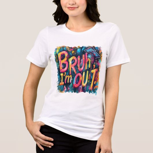 Bruh I'm Out – 出口おもしろいミームデザイン トライブレンドTシャツ (正面)