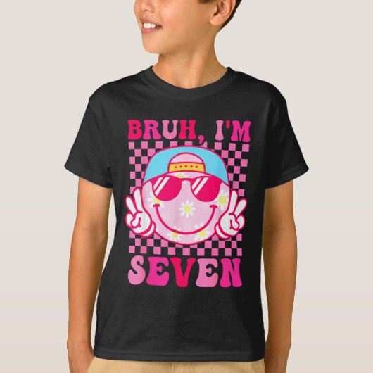 Bruh I'm Seven 7 7th Birthday Girls Groovy 7 Years Tシャツ (正面)