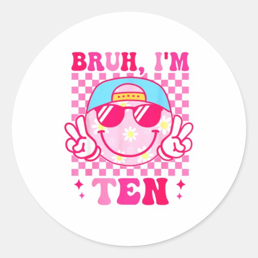 Bruh I'm Ten 10 10th Birthday Girls Groovy 10 Year ラウンドシール (正面)