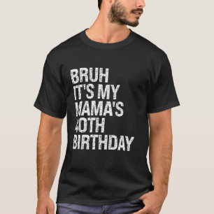 Bruh It私のママの40歳の誕生日の女王のママの王冠 Tシャツ