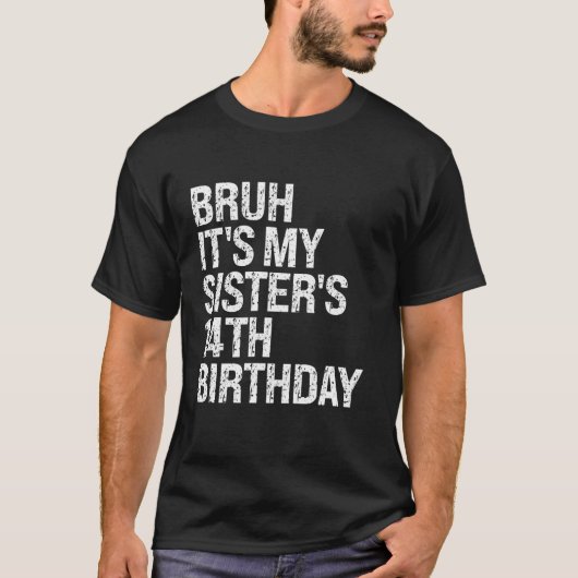 Bruh It is My Sister s 14誕生日クイーンクラウンハ Tシャツ (正面)