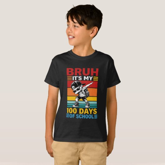 Bruh It’s My 100 Days of School Funny Student Tシャツ (正面フル)